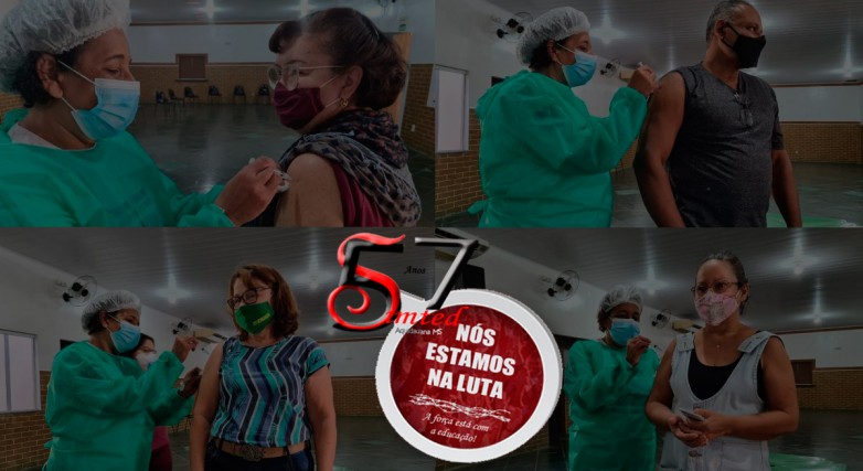 VENCEMOS - Profissionais da Educação são vacinados contra a covid-19 em Aquidauana
