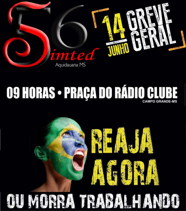 GREVE GERAL - VENHA CONOSCO DERROTAR A CONTRARREFORMA DA PREVIDÊNCIA