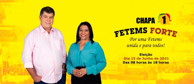 Eleição FETEMS Quadriênio 2021-2025