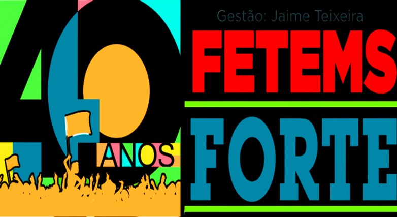 Confira o resultado da Eleição da FETEMS - Gestão 2021/2025