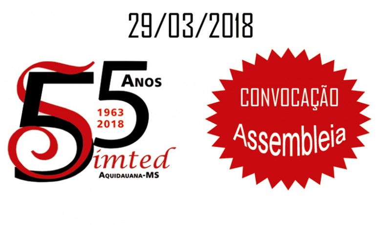 SIMTED Aquidauana convoca associados para Assembleia dia 29/3